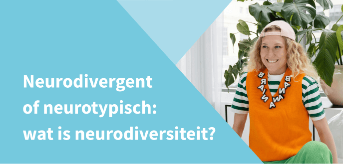 Neurodivergent of neurotypisch: wat is neurodiversiteit?